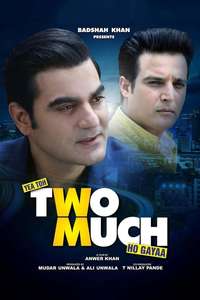 Yea Toh Two Much Ho Gayaa - Poster