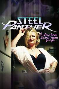 Steel Panther Live from Lexxi's Mom's Garage - Poster