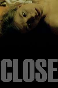 Close - Poster