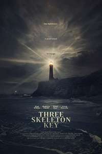 Three Skeleton Key - Poster