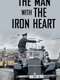 The Man with the Iron Heart