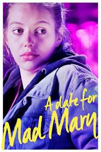 A Date for Mad Mary - Poster