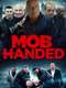 Mob Handed