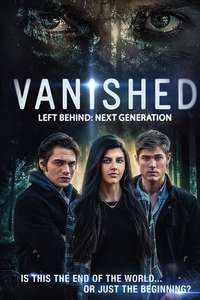 Left Behind: Vanished - Next Generation - Poster