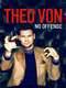 Theo Von: No Offense