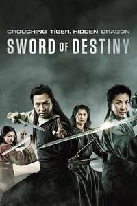 Crouching Tiger  Hidden Dragon: Sword of Destiny - Poster