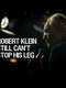 Robert Klein Still Can't Stop His Leg
