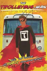 The Trolleybus-Man - Poster