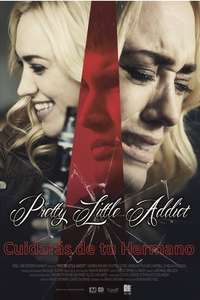Pretty Little Addict - Poster