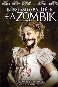 Pride and Prejudice and Zombies - Poster