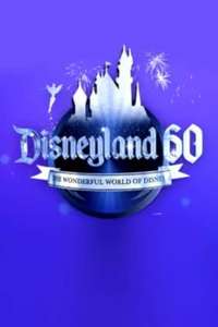 Disneyland 60th Anniversary TV Special - Poster