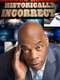 Alonzo Bodden: Historically Incorrect