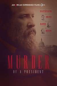 American Experience: Murder of a President - Poster