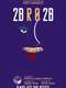 2BR02B: To Be or Naught to Be