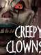 Creepy Clowns