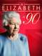 Elizabeth at 90: A Family Tribute