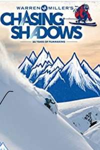 Warren Miller's Chasing Shadows - Poster