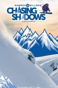 Warren Miller's Chasing Shadows - Poster
