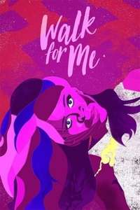 Walk for Me - Poster