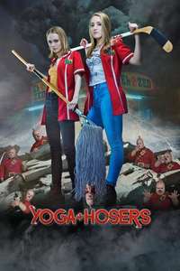 Yoga Hosers - Poster