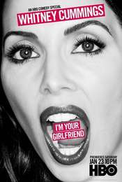 Whitney Cummings: I'm Your Girlfriend