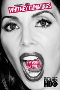 Whitney Cummings: I'm Your Girlfriend - Posters