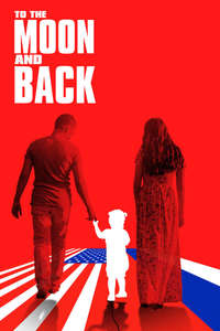 To the Moon and Back - Poster