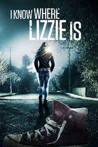 I Know Where Lizzie Is - Poster