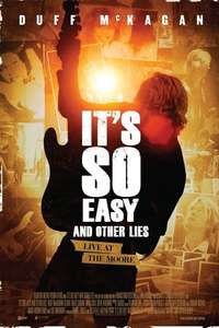 It's So Easy and Other Lies - Poster