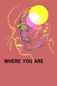 Where You Are - Poster