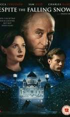 Despite the Falling Snow