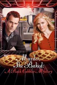 Murder  She Baked: A Peach Cobbler Mystery - Poster