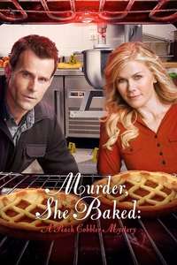 Murder  She Baked: A Peach Cobbler Mystery - Poster