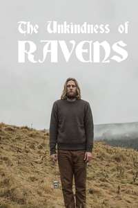 The Unkindness of Ravens - Poster