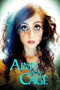 Aimy in a Cage - Poster