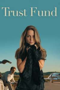 Trust Fund - Poster