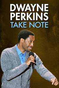 Dwayne Perkins: Take Note - Posters