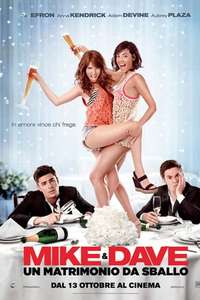 Mike and Dave Need Wedding Dates - Poster
