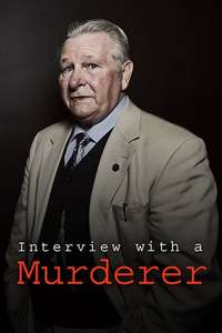 Interview With A Murderer - Poster