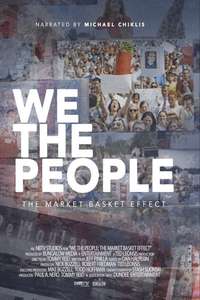 We the People: The Market Basket Effect - Poster