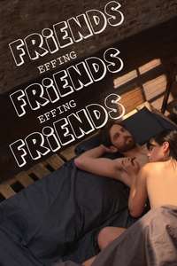 Friends Effing Friends Effing Friends - Poster