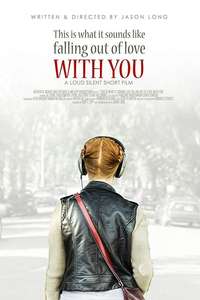 This Is What It Sounds Like Falling Out of Love with You - Poster