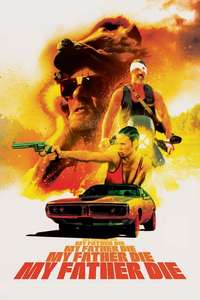 My Father Die - Poster