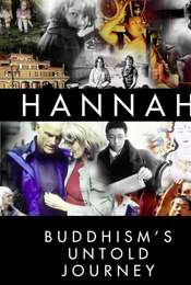 Hannah: Buddhism's Untold Journey