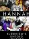 Hannah: Buddhism's Untold Journey