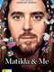 Matilda & Me