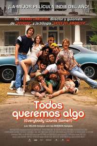 Everybody Wants Some!! - Poster