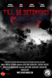 Till Be Determined - Poster
