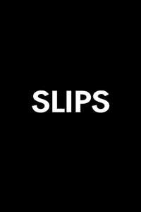 Slips - Poster