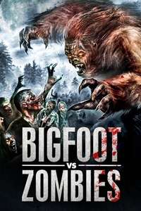 Bigfoot vs. Zombies - Poster